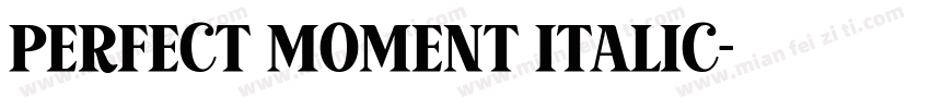 Perfect Moment Italic字体转换